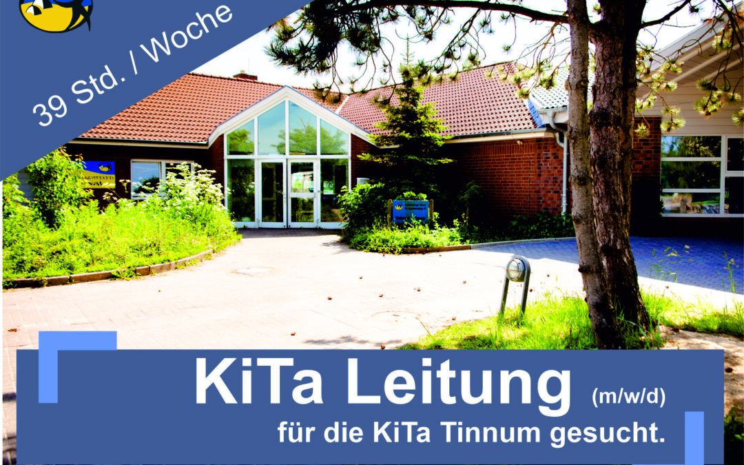 KiTa Leitung (m/w/d) (Erzieher / Päd. Fachkraft / Sozialpädagoge) für Kindertagesstätte Tinnum / Sylt