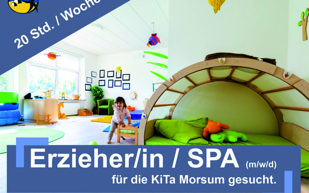 Erzieher/in / SPA (m/w/d) für KiTa Morsum/ Sylt (20 Std. / Woche)