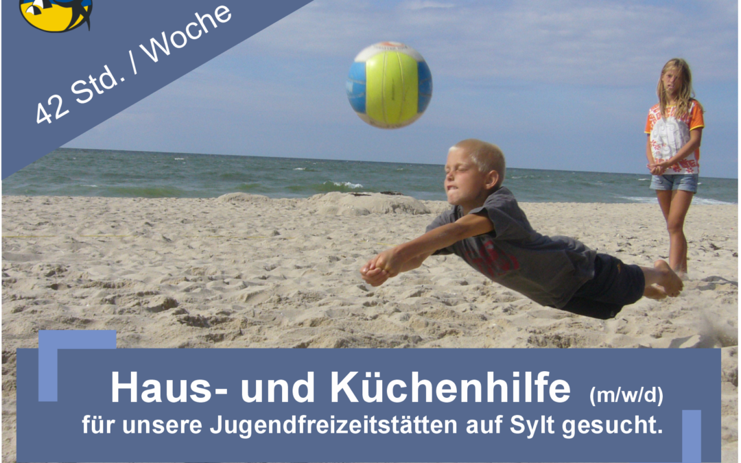 Küchenhilfen für Jugendfreizeitstätten auf Sylt (m/w/d)